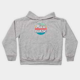 MICU Nurse Medical Intensive Care Unit Nurse Retro - ICU Nurse Gift Kids Hoodie